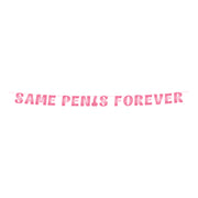 Roze letterslinger – Same Penis Forever – 2,5 meter