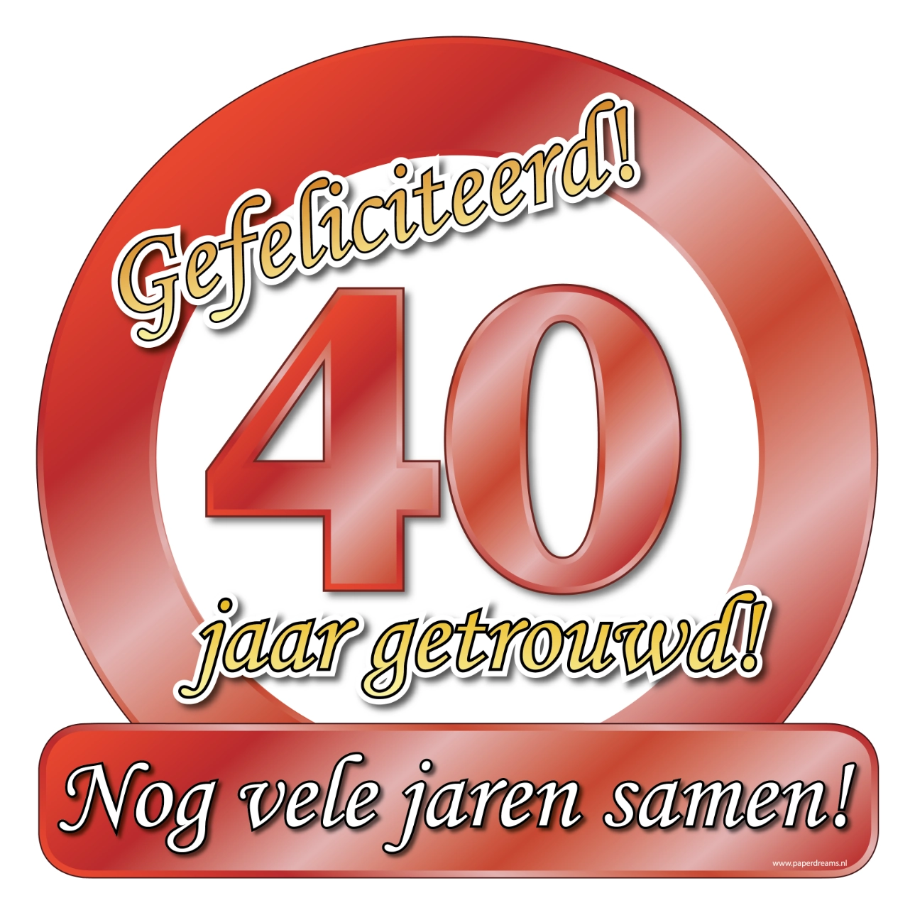 40 jaar Getrouwd - Deurbord