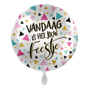 Folieballon Vandaag is het jouw feestje 45 cm