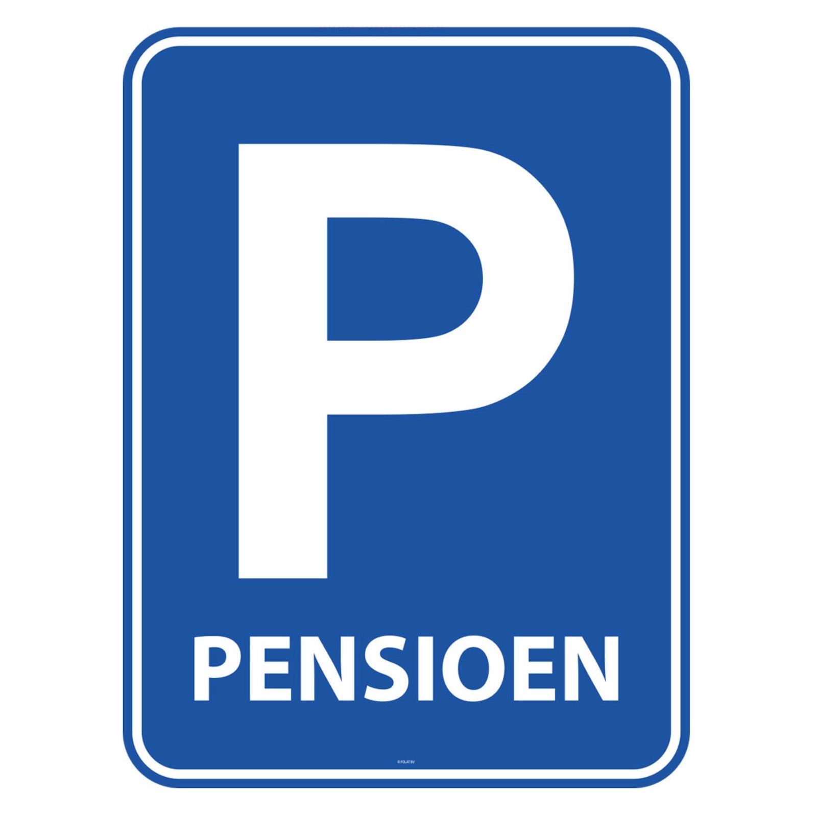 Pensioen Parkeerbord - Deurbord